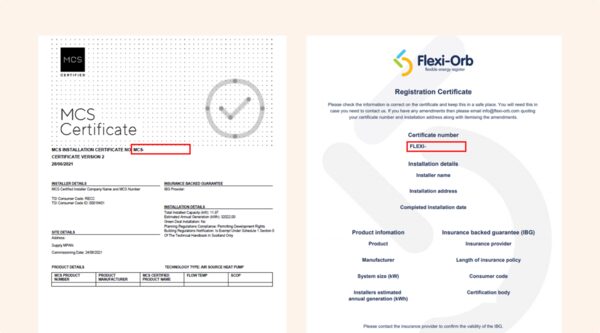 An example MCS installation certificate and a Flexi-Orb registration certificate for a heat pump installation